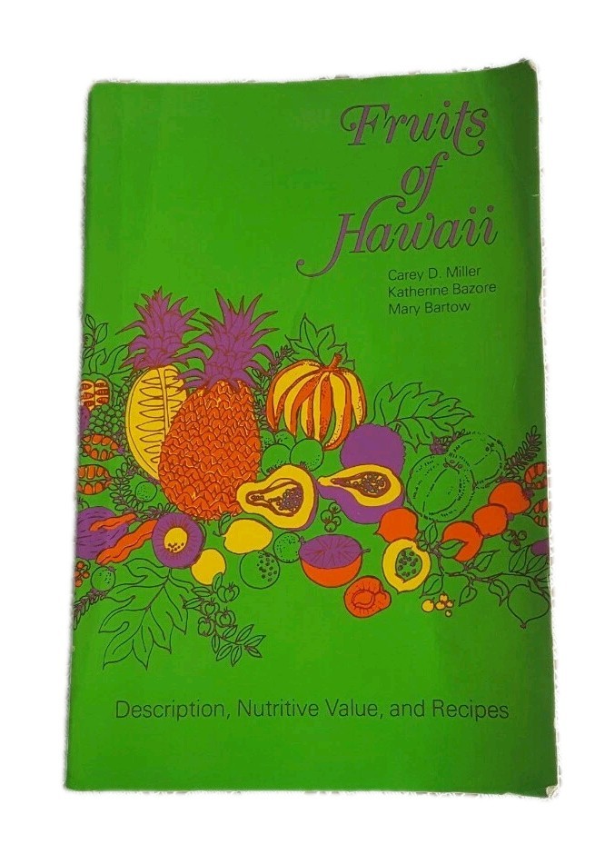 Fruits of Hawaii 1978 Vtg Paperback Book Description Nutritive Value Recipes