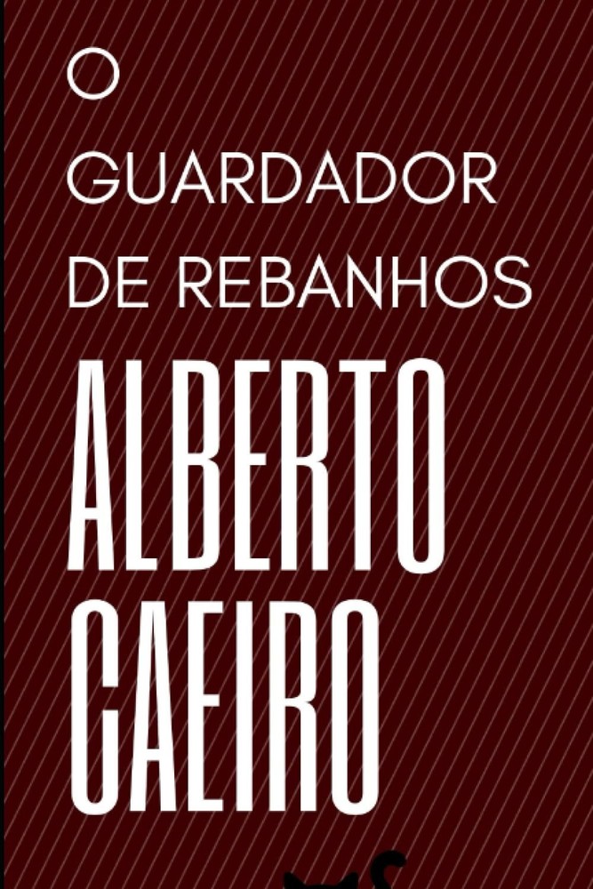 O Guardador de Rebanhos (Portuguese Edition)