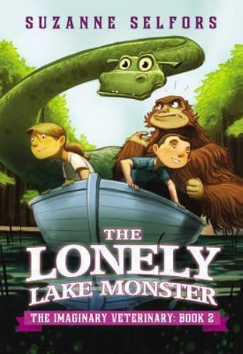 The Lonely Lake Monster (The Imaginary Veterinary, 2), USED-Good, Selfors, Suzan