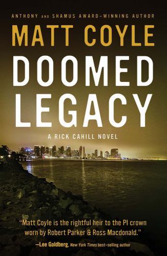 Doomed Legacy (9) (The Rick Cahill Series), Coyle, Matt, New Book