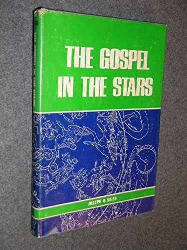 Gospel in the Stars - Hardcover, by Seiss Joseph A. - Very Good b