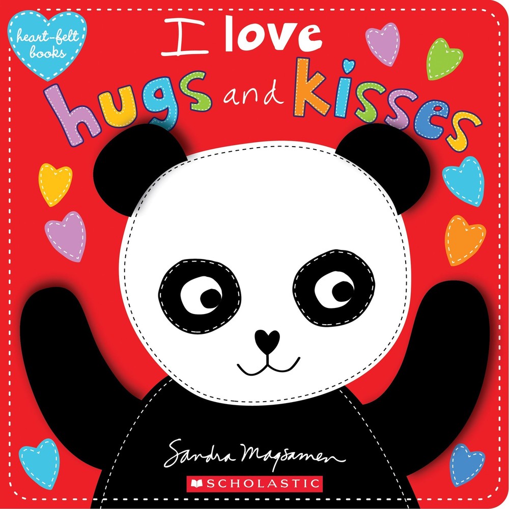 I Love Hugs and Kisses (heart-felt books) - hardcover Magsamen, Sandra