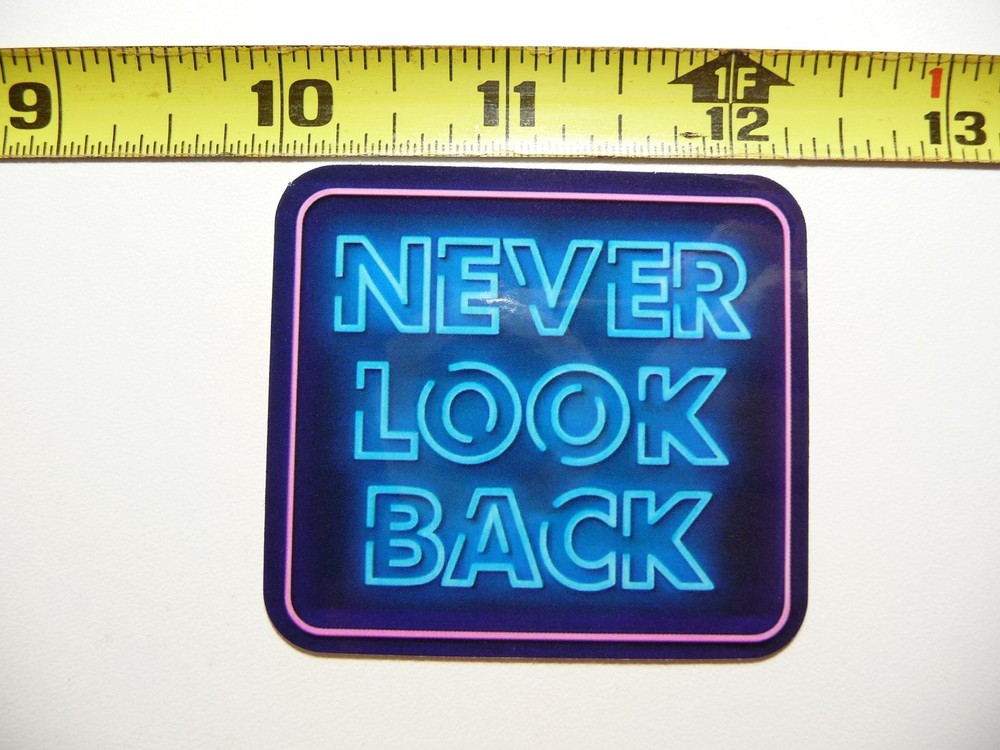 Motivational Neon Never Look Back Sticker Decal Positive Vibes