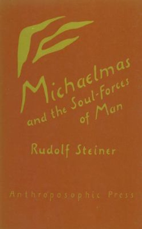 Michaelmas and the Soul Forces of Man Paperback Rudolf SteinerFree US Delivery | ISBN:0880100079