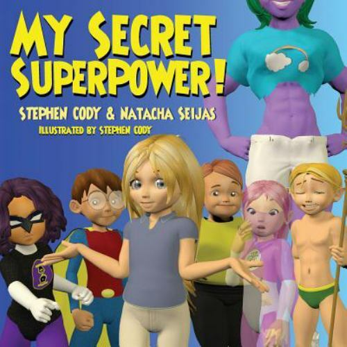 My Secret Superpower! by Cody, Stephen, Like New Used, Free shipping in the US