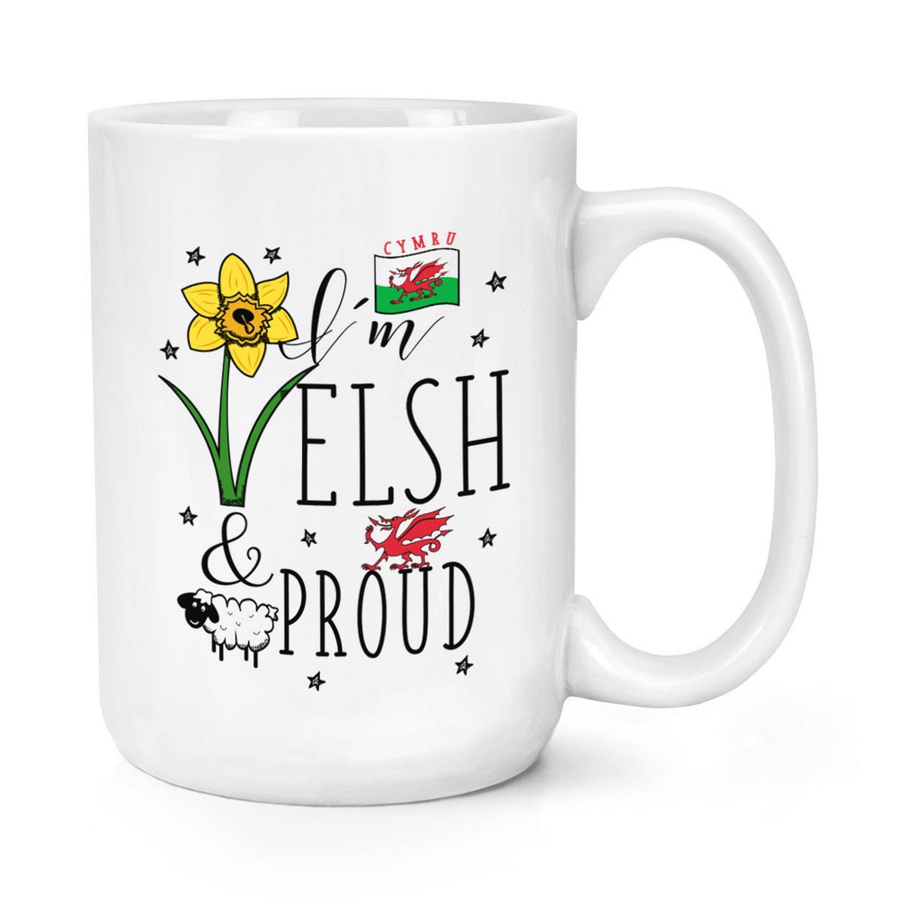 I'm Welsh And Proud Coffee Mug Coffee Cup Mug Large Mug Cup