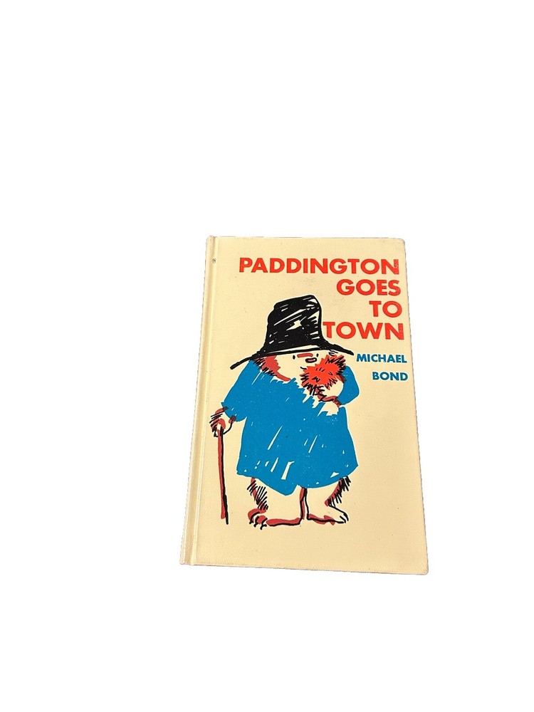 Paddington Goes To Town by Michael Bond 1968 Hardcover