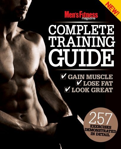 Men's Fitness the Complete Training Guide