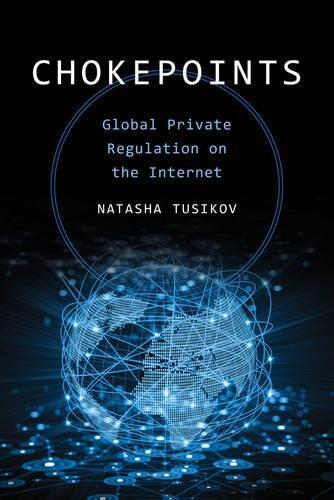 Natasha Tusikov Chokepoints (Paperback)
