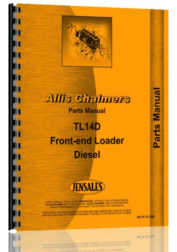Allis Chalmers TL-14D Diesel Wheel Loader Parts Manual – Repair & Maintenance Guide