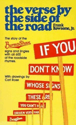 Verse by the Side of the Road: The Story of the Burma-Shave Signs and Jingles by