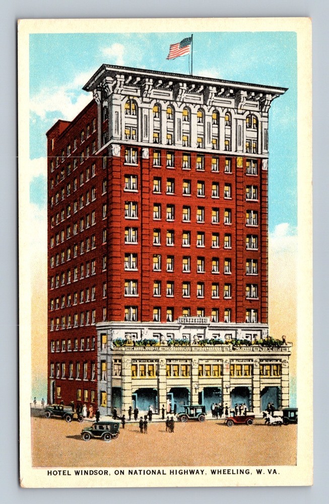 Wheeling West Virginia WB Postcard Hotel Windsor On National Highway Cars Street