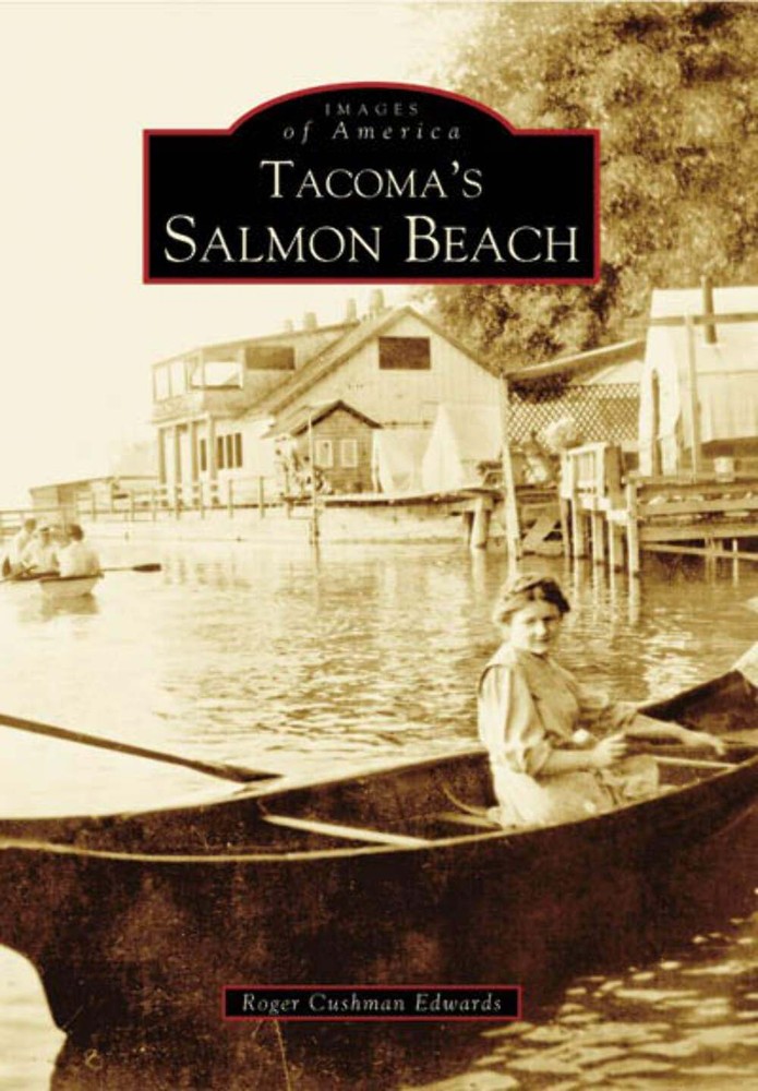 NEW Arcadia Publishing Tacoma's Salmon Beach, WA 9780738531083 Images of America