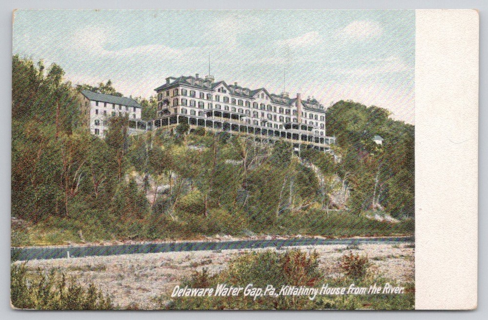 Delaware Water Gap PA Kittatinny House Hotel from River Vintage Postcard