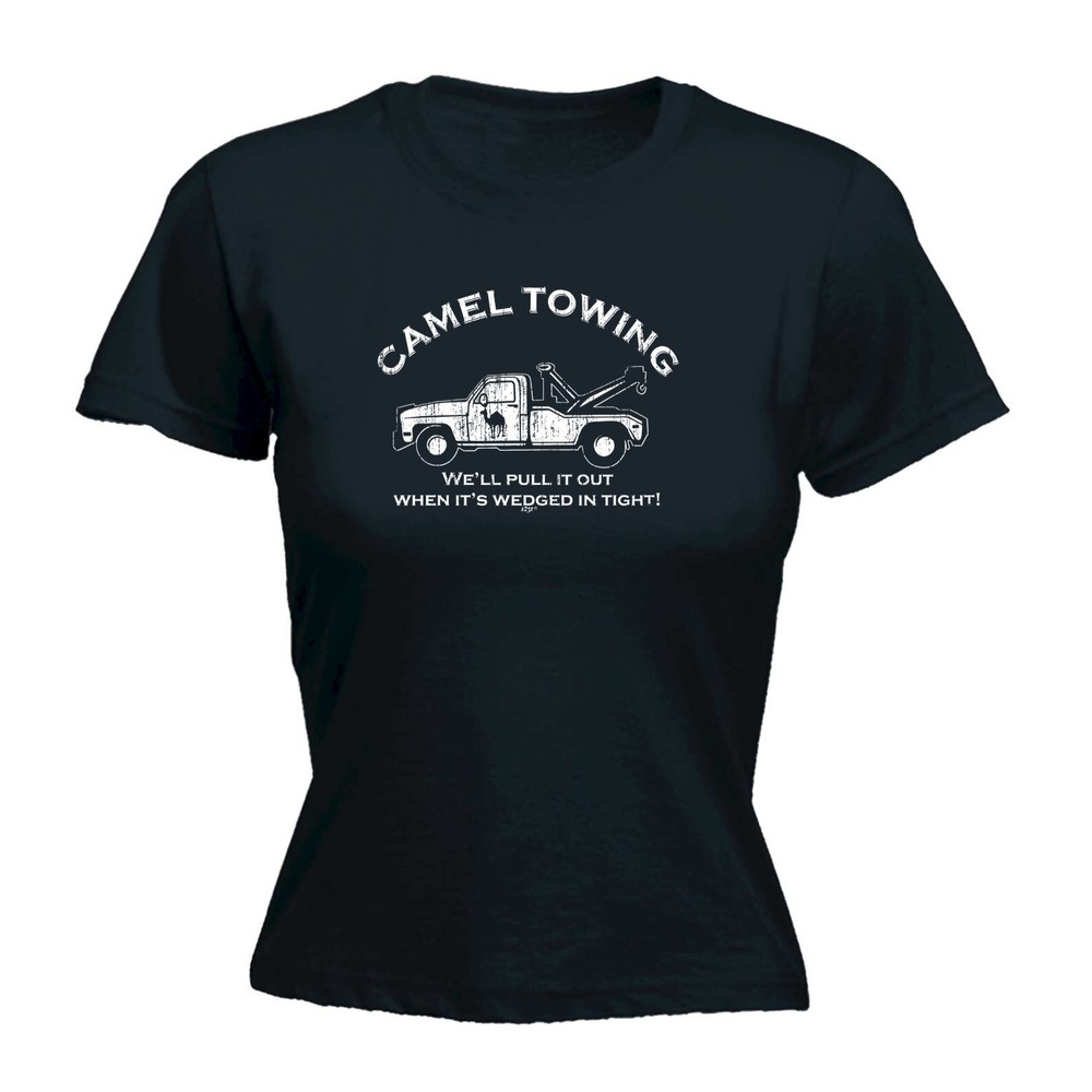 Camel Towing - Womens T Shirt Funny T-Shirt Novelty gift tshirt