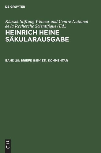 Briefe 1815-1831. Kommentar (Hardback)