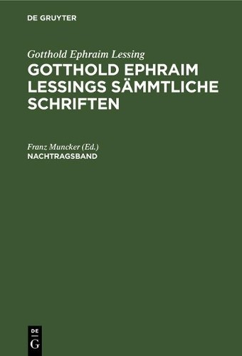 Gotthold Ephraim Lessing: Gotthold Ephraim Lessings Sämmtliche Schrif (Hardback)