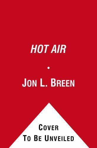 Hot Air by Breen, Jon L., Very Good Book