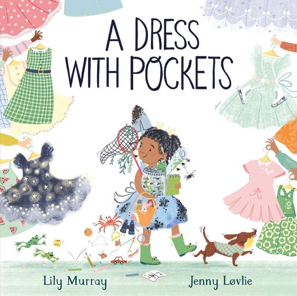 Dress With Pockets, Paperback by Murray, Lily; Løvlie, Jenny (ILT), Brand New...