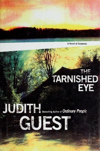 The Tarnished Eye by Guest, Judith, Acceptable Book