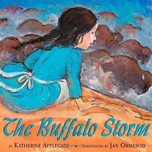 The Buffalo Storm - Hardcover, by Applegate Katherine - Very Good