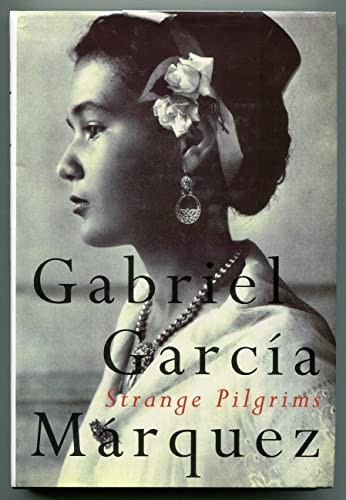 Strange Pilgrims by Garcia Marquez, Gabriel Hardback Book The Fast Free ShippingFREE US DELIVERY | ISBN: 022403653X | Quality Books
