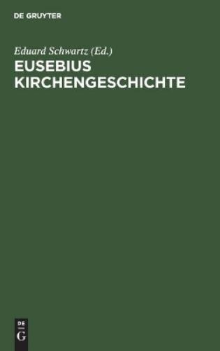 Eusebius Kirchengeschichte (Hardback)