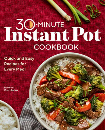 30-Minute Instant Pot Cookbook Fast Easy Recipes for Every Meal Pre-Owned