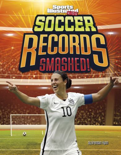 Soccer Records Smashed!, Library by Flynn, Brendan, Brand New, Free shipping ...