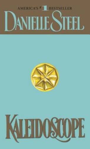 Kaleidoscope - Mass Market Paperback By Steel, Danielle - ACCEPTABLE