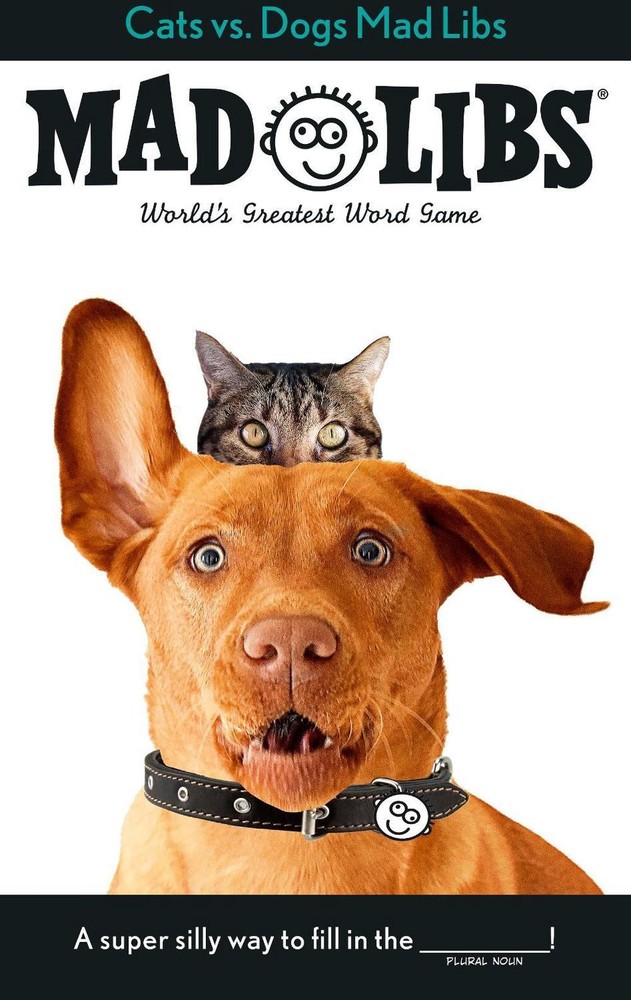 Cats vs. Dogs Mad Libs: World's Greatest Word Game by Jack Monaco Paperback Book