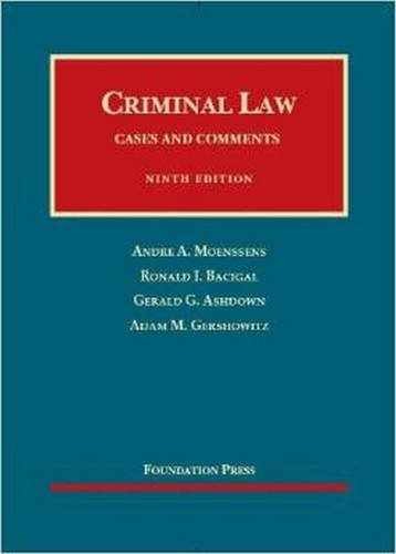 Criminal Law (University - Hardcover, by Moenssens Andre; Bacigal - Acceptable n
