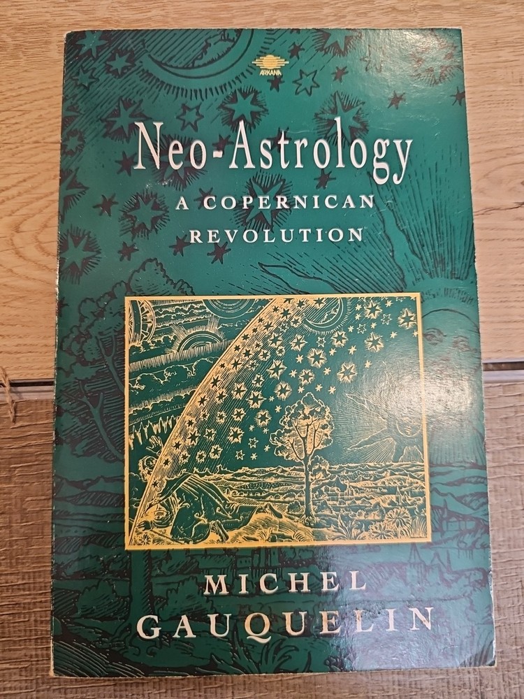 Neo-Astrology: A Copernican Revolution - paperback Gauquelin, Michel