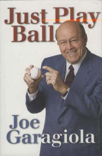 Just Play Ball by Joe Garagiola: Used