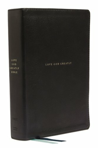 Love God Greatly Bible: A SOAP Method Study Bible for Women (NET, Genuine: New
