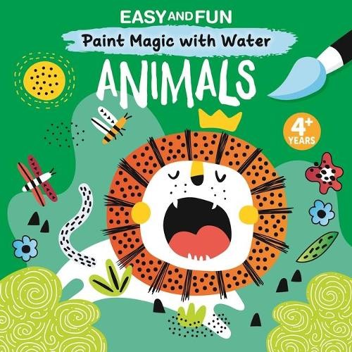 Easy and Fun Paint Magic with Water: Animals (Paperback)Another great item from Rarewaves USA | Free delivery!