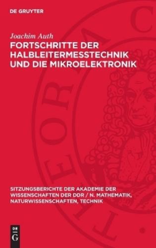 Joachim Auth Fortschritte Der Halbleitermeßtechnik Und Die Mikroelekt (Hardback)