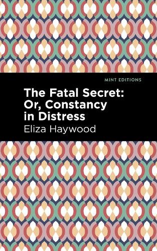 Eliza Haywood The Fatal Secret (Paperback) Mint EditionsAnother great item from Rarewaves USA | Free delivery!