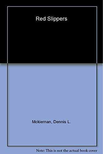 Red Slippers: More Tales of - Hardcover, by McKiernan Dennis L. - Very Good