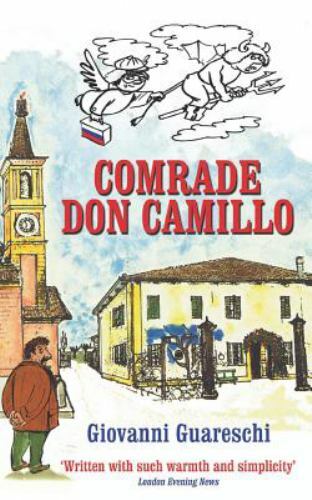 Comrade Don Camillo : No. 4 in the Don Camillo Series, Paperback by Guareschi...