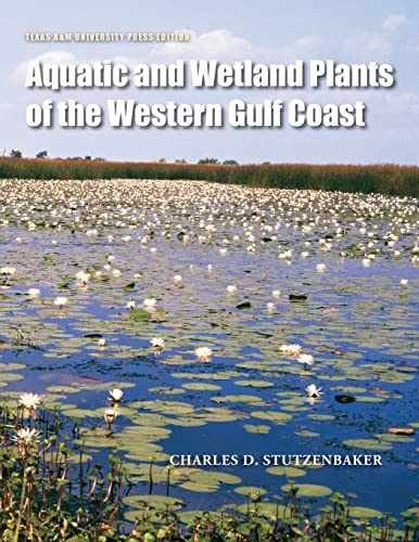Aquatic and Wetland Plants - Paperback, by Stutzenbaker Charles D. - Very Good