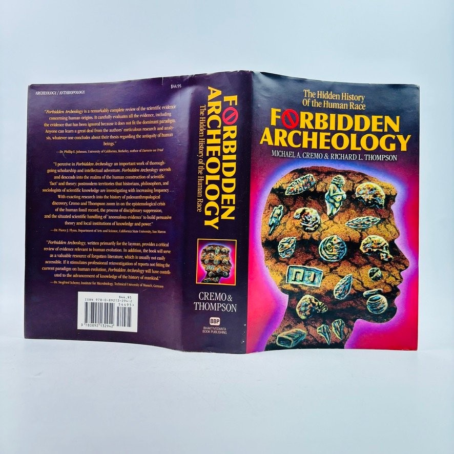 Forbidden Archeology 1993 Cremo & Thompson The Hidden History of the Human Race