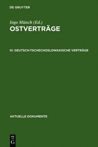 Deutsch-Tschechoslowakische Verträge (Hardback) Aktuelle Dokumente