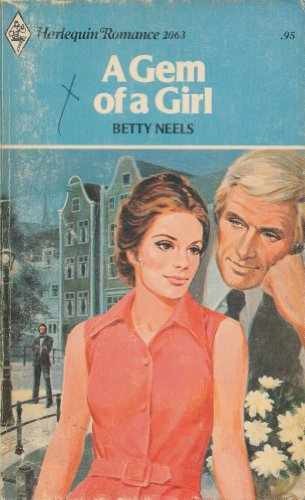 A Gem of a Girl (Harlequin Romance, No. - Paperback, by Betty Neels - Acceptable