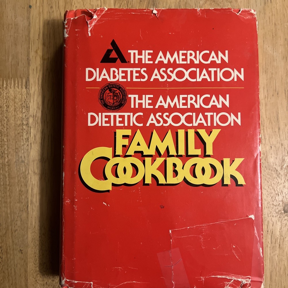 Family Cookbook Volume I Hardcover 1987 American Diabetes Association