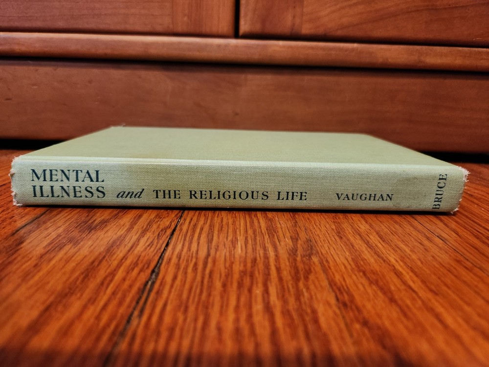 MENTAL ILLNESS and THE RELIGIOUS LIFE By RICHARD P. VAUGHAN (1962) *Hardcover