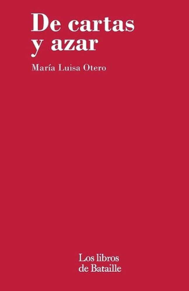 De cartas y azar by Maria Luisa Otero (Spanish) Paperback Book