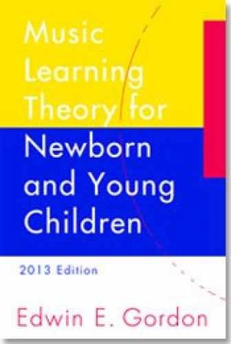 A Musi Learning Theory for Newborn - Paperback, by Gordon Edwin E. - Very Good b