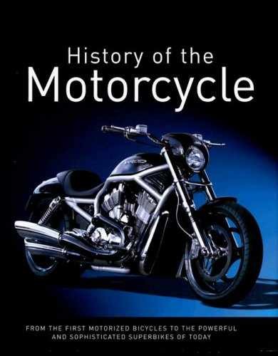 History of the Motorcycle - Hardcover, by Roland Brown - Very Good b