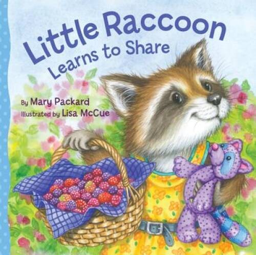 Little Raccoon Learns to Share (Watch Me Grow) - Hardcover - ACCEPTABLE